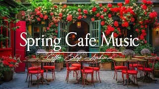 Spring Jazz Cafe ☕ фоновая музыка для работы,учебы ☕ Расслабляющая джаз музыка для снятия стресса #2