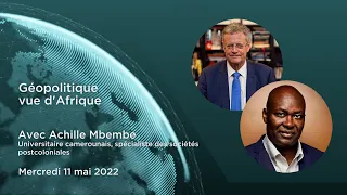 Comprendre le monde S5#34 – Achille Mbembe – "Géopolitique vue d'Afrique"