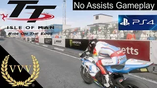 TT Isle of Man: Ride on the Edge PS4 Gameplay | No Assists