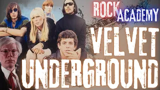 VELVET UNDERGROUND - Storia, Band, Carriera, Canzoni, Musica (THE ROCK ACADEMY Episodio #09)