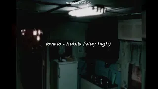 tove lo - habits (stay high) (slowed+reverb)