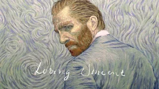 Loving Vincent Teaser Trailer 1