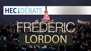 Frédéric Lordon à HEC Débats - Conférence - Présidentielles 2017, Nuit Debout, Capitalisme