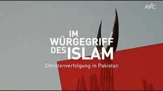 AVC in Pakistan (2015) – Im Würgegriff des Islam (Christenverfolgung in Pakistan)
