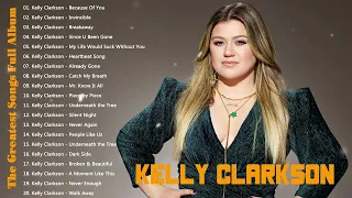 Kelly Clarkson Greatest Hits ~ Best Songs Music Hits Collection- Top 10 Pop Artists o...