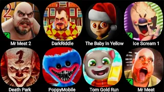 Mr Meat 2,The Baby In Yellow,Mr Meat,Dark Riddle,Ice Scream 1,Poppy Playtime Chapter 3,Tom Gold Run