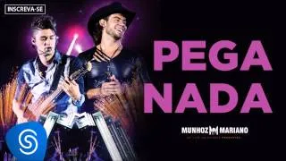 Munhoz & Mariano - Pega Nada (Ao Vivo no Estádio Prudentão) [Áudio Oficial]