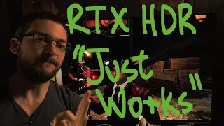 RTX HDR is absolutely amazing, but there's a catch