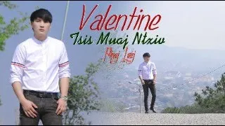 Pheej Lauj - Valentine Tsis Muaj Ntxiv - New Song 2023 - NKauj tawm tshiab