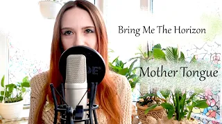 Bring Me The Horizon - mother tongue (vocal cover by Izabu)