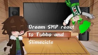 Dream SMP react to Tubbo and Slimecicle || GCRV || #Dreamsmp