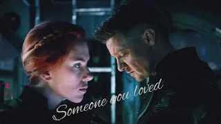 Clint and Natasha|Someone you loved