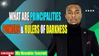 How to deal with Principalities, Powers and Wîtches... Miz Mzwakhe Tancredi
