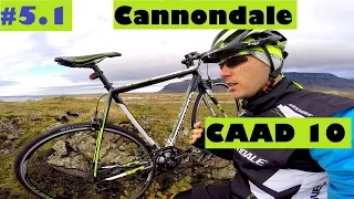Cannondale CAAD 10 - An AWESOME Alloy Racing Road Bike? Test And Review In Iceland.