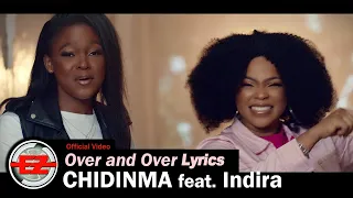 Chidinma & Indira - Over and Over (Official Video) Lyrics