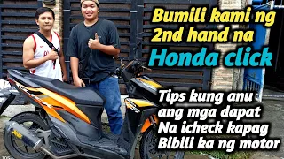 Tips kung bibili kayo ng 2nd hand na honda click / Congrats bro sa bago mong alaga.