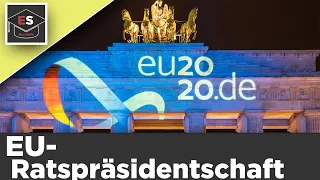 Was ist die EU-Ratspräsidentschaft? EU-Ratspräsidentschaft 2020 Deutschland einfach erklärt!