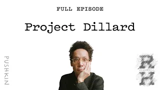 Project Dillard | Revisionist History | Malcolm Gladwell