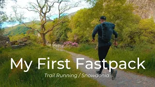 My first fastpack adventure - Snowdonia, Wales