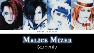 Malice Mizer - Gardenia | Romaji Lyrics | English Subtitles