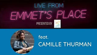 Live From Emmet's Place Vol. 55 - Camille Thurman