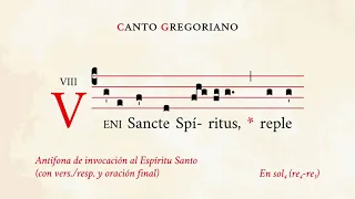 "Veni Sancte Spiritus reple" (prayer incl.) – Invocation to the Holy Spirit – Gregorian Chant