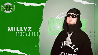 The Millyz "On The Radar" Freestyle (Part 2)