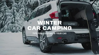 LUNO | Winter Car Camping - Tips for Sleeping in Your Car