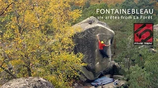 FONTAINEBLEAU Six arêtes from La Forêt