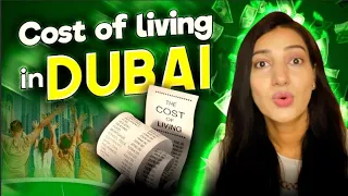 Cost of Living in Dubai | Dubai K Kharche!