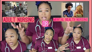 MENTAL HEALTH NURSING OR ADULT NURSING | I TRANSFERRED TO ADULT NURSING | PSYCH NURSING IS A NO NO?.