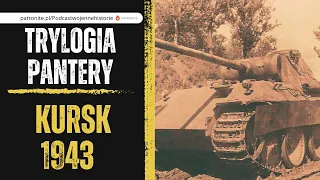 Trylogia Pantery. Kursk 1943