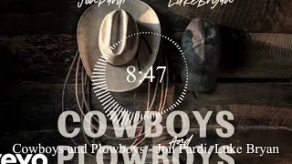 Cowboys and Plowboys  - Jon Pardi, Luke Bryan