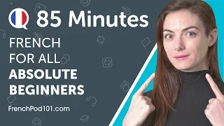 Learn French in 85 Minutes - ALL the French Phrases You Need to Get Started