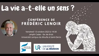 La vie a t elle un sens ? - Frédéric LENOIR