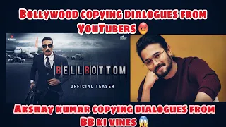 Bollywood Copying Dialogues From YouTubers | Akshay Kumar Copying Dialogues From BB Ki Vines |