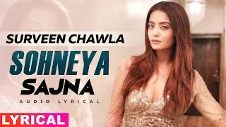 Sohneya Sajna (Audio Lyrical) | Jimmy Shergill | Surveen Chawla | Latest Punjabi Songs 2019