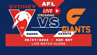 LIVE Watch Along - AFL | SYDNEY SWANS vs GWS GIANTS |