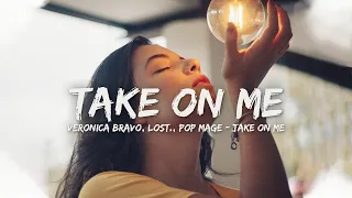 Veronica Bravo, lost , Pop Mage - Take On Me (Magic Cover Release)