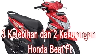 3 Kelebihan dan 2 Kekurangan Honda Beat FI