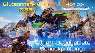 Horizon Zero Dawn #029 • Schockprüfung: Glutsonne • Taltreff-Jagdgebiete