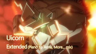 Mobile Suit Gundam Unicorn OST : Unicorn (Extended) (Piano to Anna, More... Mix)