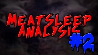 Meatsleep Analysis #2