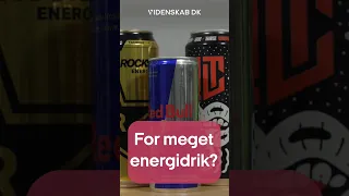 Drikker du for meget energidrik?