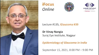 iFocus Online #135, Glaucoma #39,  Epidemiology of Glaucoma in India by Dr Vinay Nangia