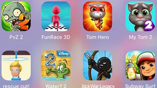 My Talking Tom 2,StickWar Legacy,Rescue Cut,FunRace 3D,Tom Hero,PvZ 2,Subway Surf,Where My Water 2