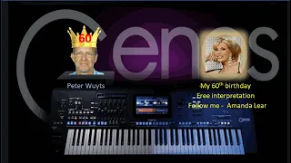 "Amanda Lear" - "Follow me" - Free interpretation. Celebration of my 60th birthday (Yamaha Genos)