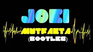 Joei- Mutfakta (bootleg)  - (Chuckie & Gregori)