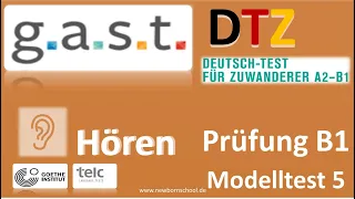 G.A S.T. DTZ B1, Hören, Prüfungen B1 Neu 2024 Modellsatz 5  2024 Mit Lösung