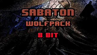 Sabaton - Wolfpack [8-bit]
